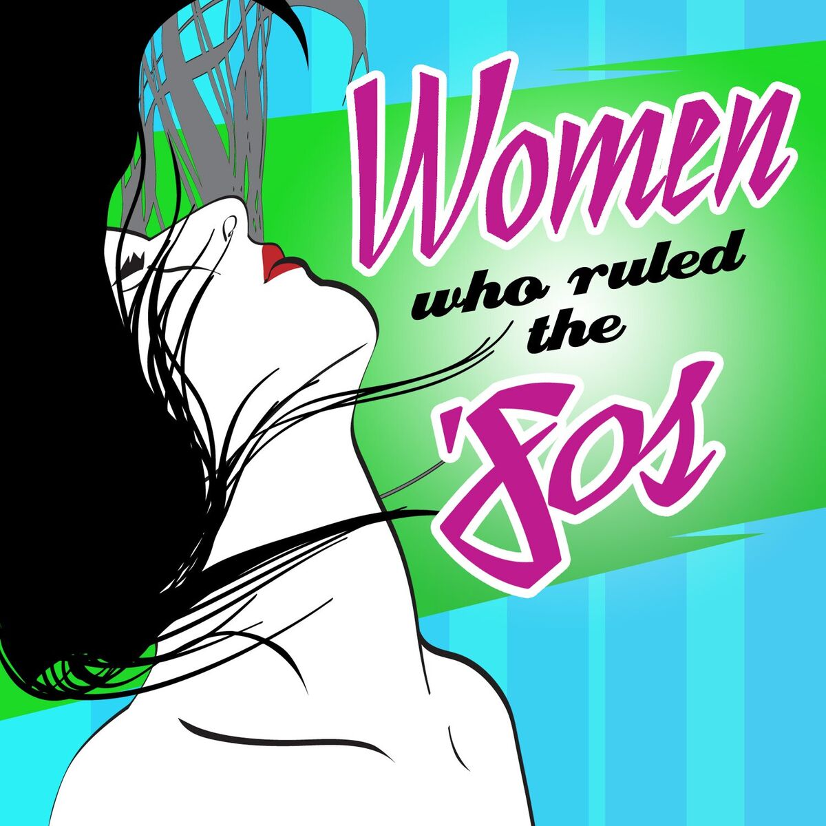 Album cover of Women Who Ruled the 80s