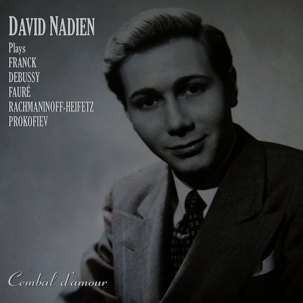 Picture of David Nadien Plays Franck, Debussy, Fauré, Rachmaninoff-Heifetz, and Prokofiev