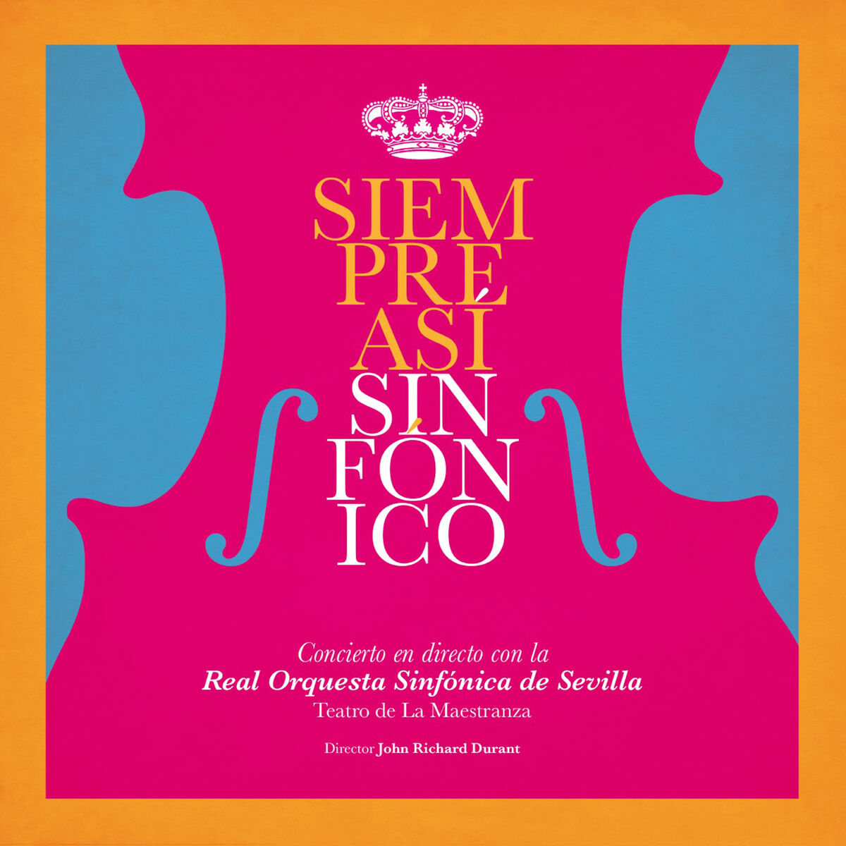 Album cover of Sinfónico (En Directo, Teatro de la Maestranza, Sevilla, 2019)