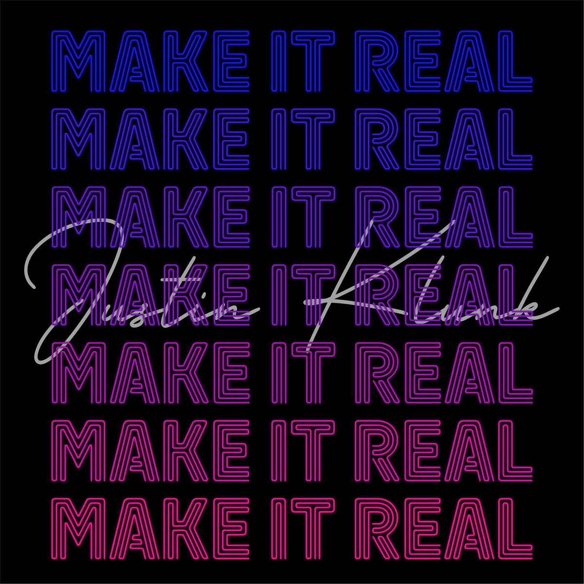 Album cover of Make It Real