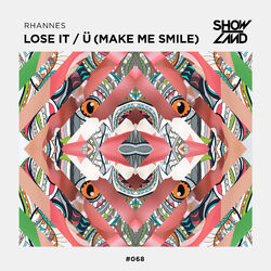 Cover of Lose It / Ü (Make Me Smile)