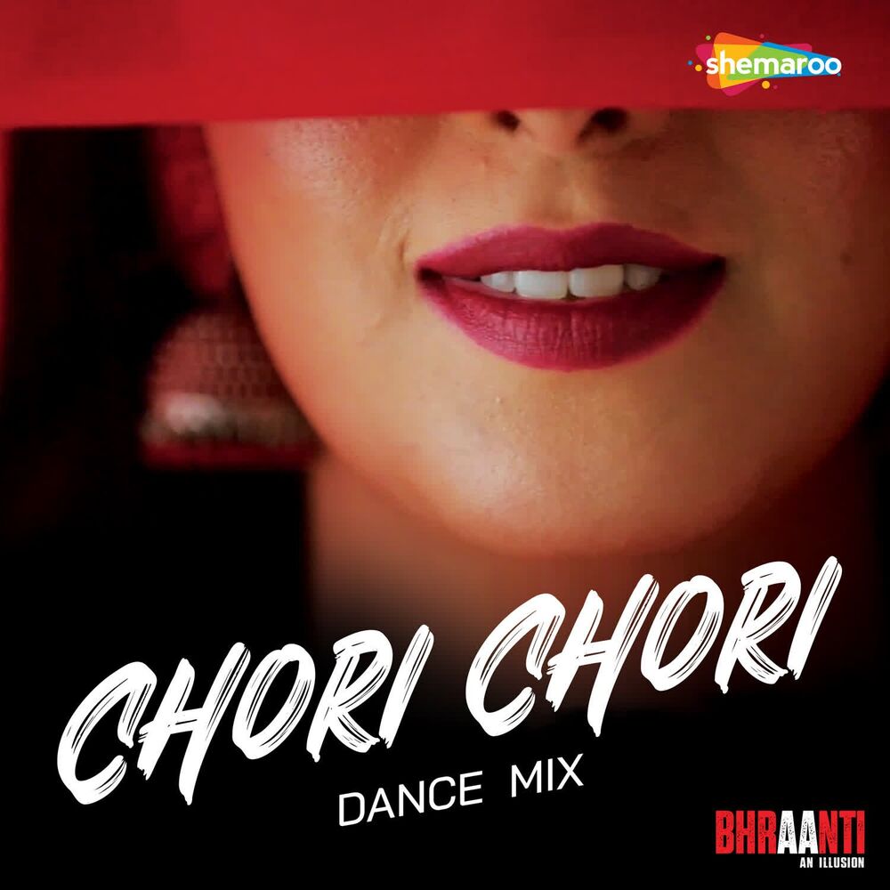Picture of Chori Chori Dance Mix (From Bhraanti - An Illusion)