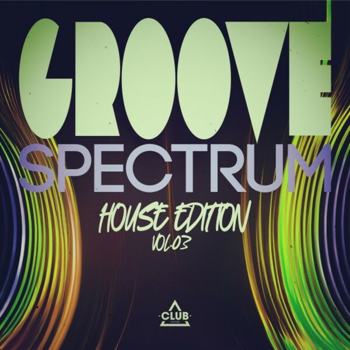 Album cover of Groove Spectrum: House Edition, Vol.03