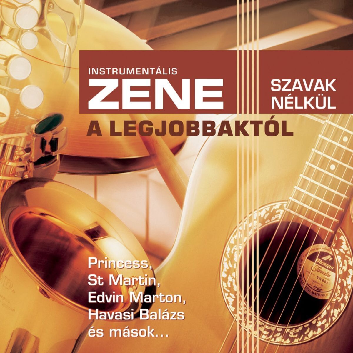 Album cover of Zene Szavak Nélkül - A Legjobbaktól