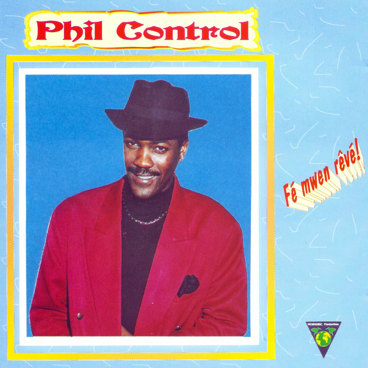 Album cover of Fé mwen rêvé !