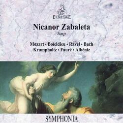 Cover of Nicanor Zabaleta ‎• Harp: Mozart • Boieldieu • Ravel • Bach • Krumpholtz • Fauré • Albéniz