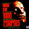 House Of 1000 Corpses (From "House Of 1000 Corpses" Soundtrack)