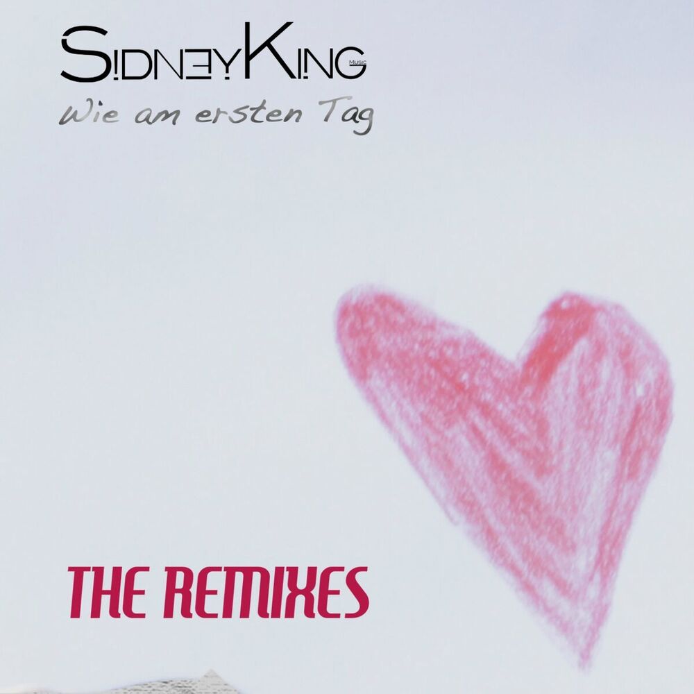 Picture of Wie am ersten Tag (The Remixes)
