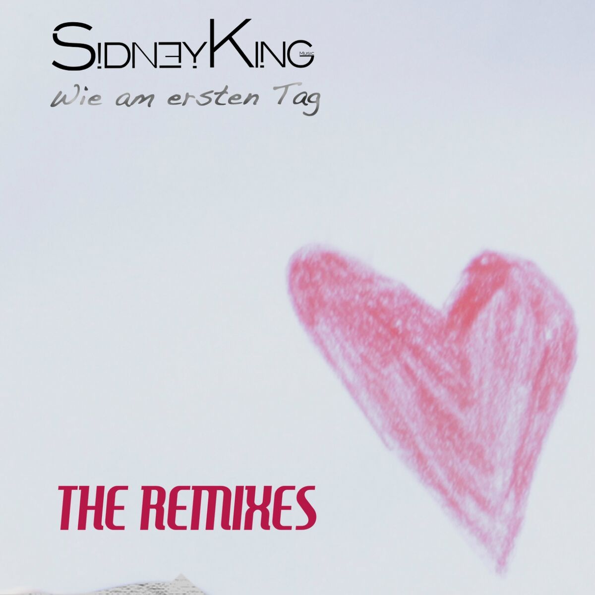 Album cover of Wie am ersten Tag (The Remixes)