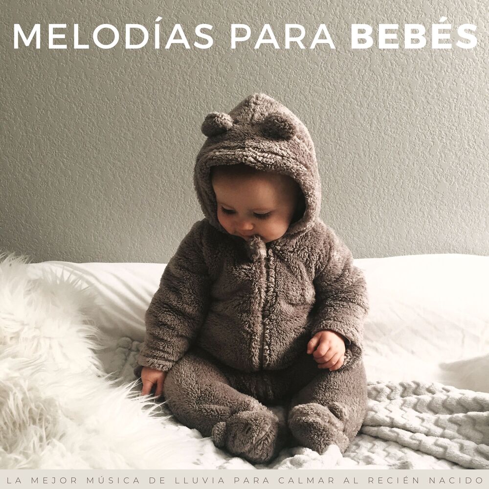 Picture of Melodías Para Bebés: La Mejor Música De Lluvia Para Calmar Al Recién Nacido
