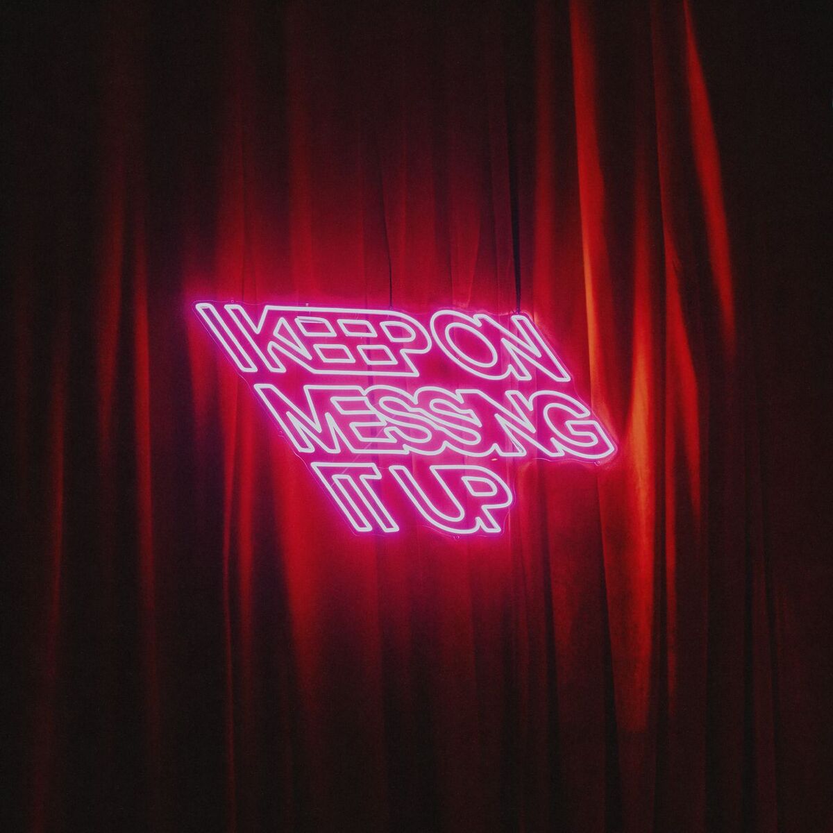 Album cover of I Keep On Messing It Up