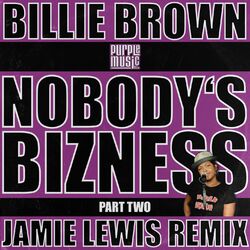 Cover of Nobodys Bizness (Jamie Lewis Remix, Remix)