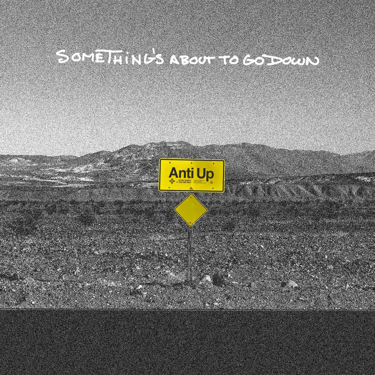 Album cover of Something's about to go down