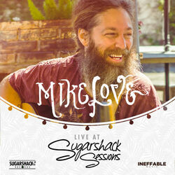 Cover of Mike Love Live @ Sugarshack Sessions