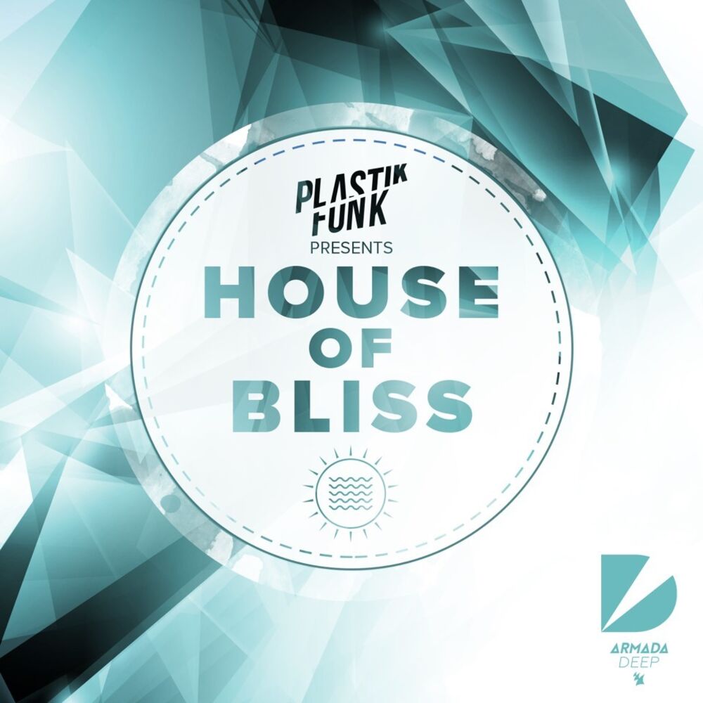 Picture of House Of Bliss (Mixed by Plastik Funk)