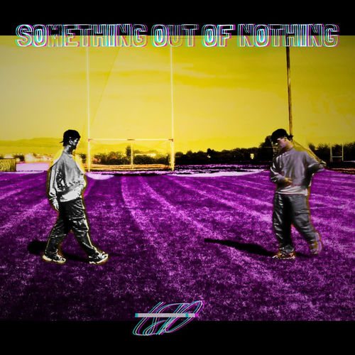 Something Out Of Nothing