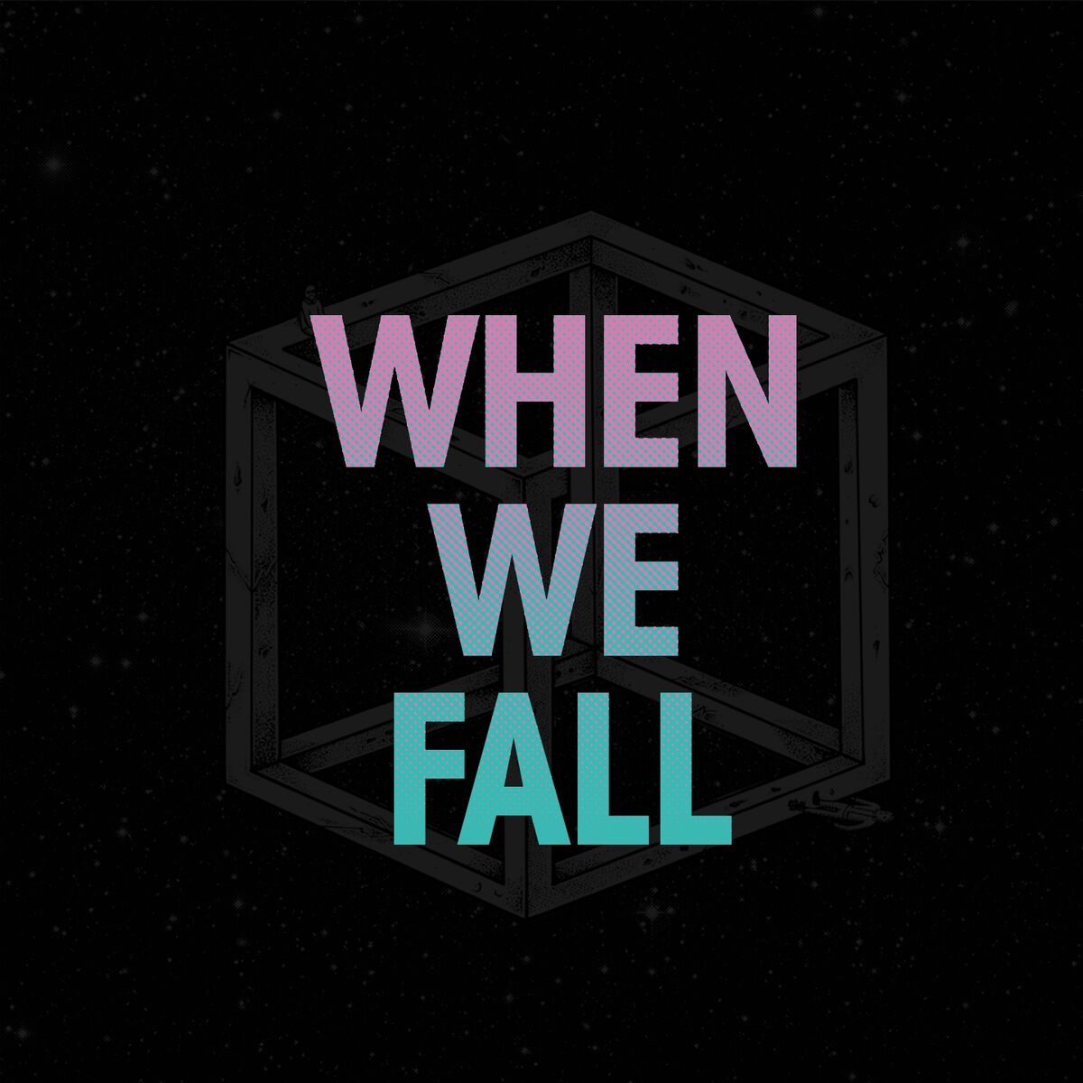 Album cover of When We Fall