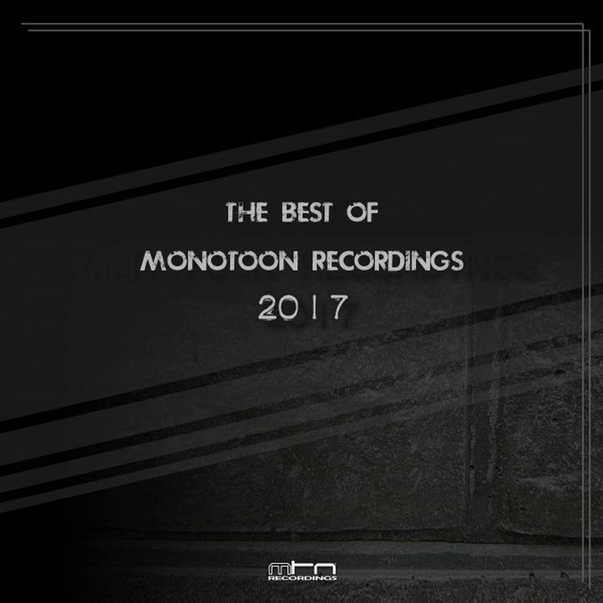 Album cover of The Best of Monotoon Recordings 2017