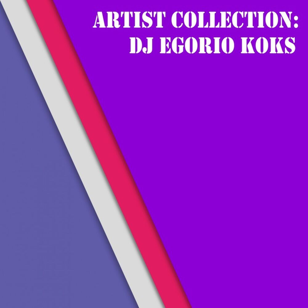 Picture of Artist Collection: Dj Egorio Koks