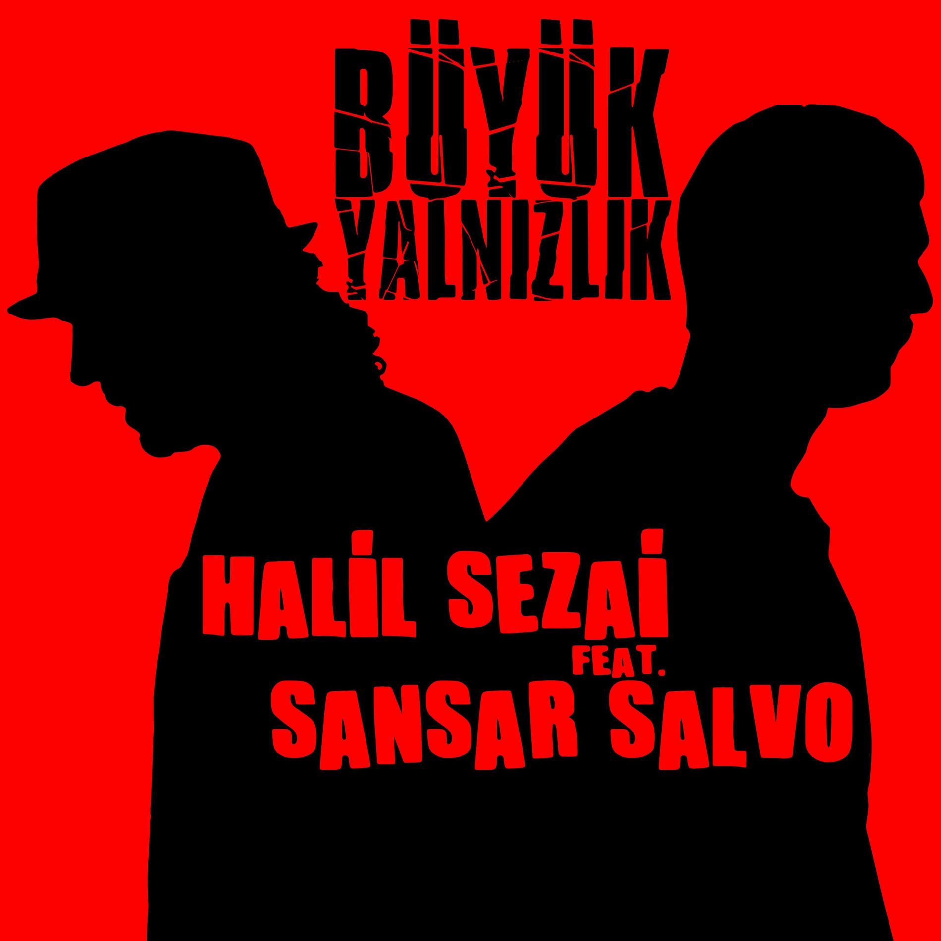 Album cover of Büyük Yalnızlık (feat. Sansar Salvo) [From 