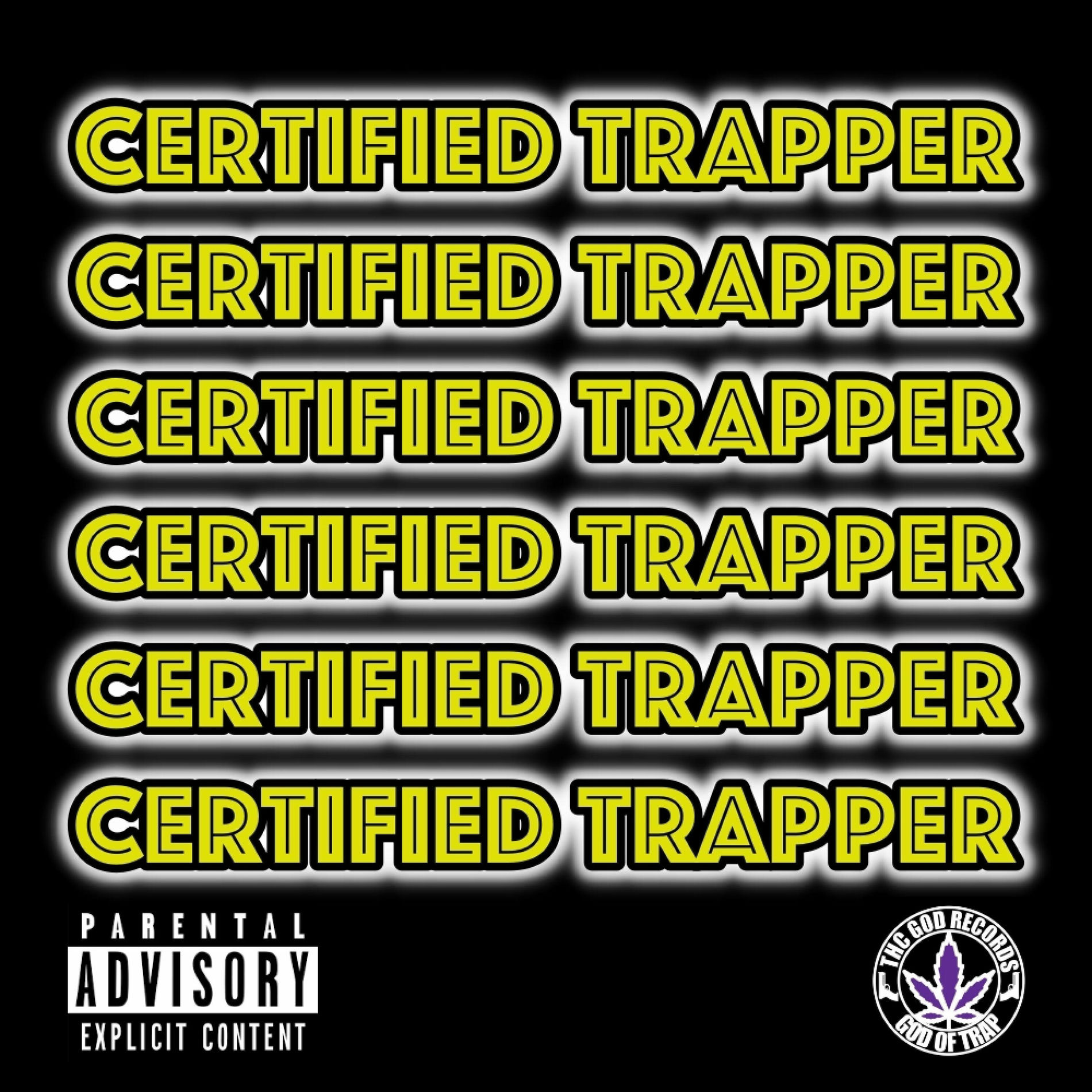 Album cover of Certified Trapper