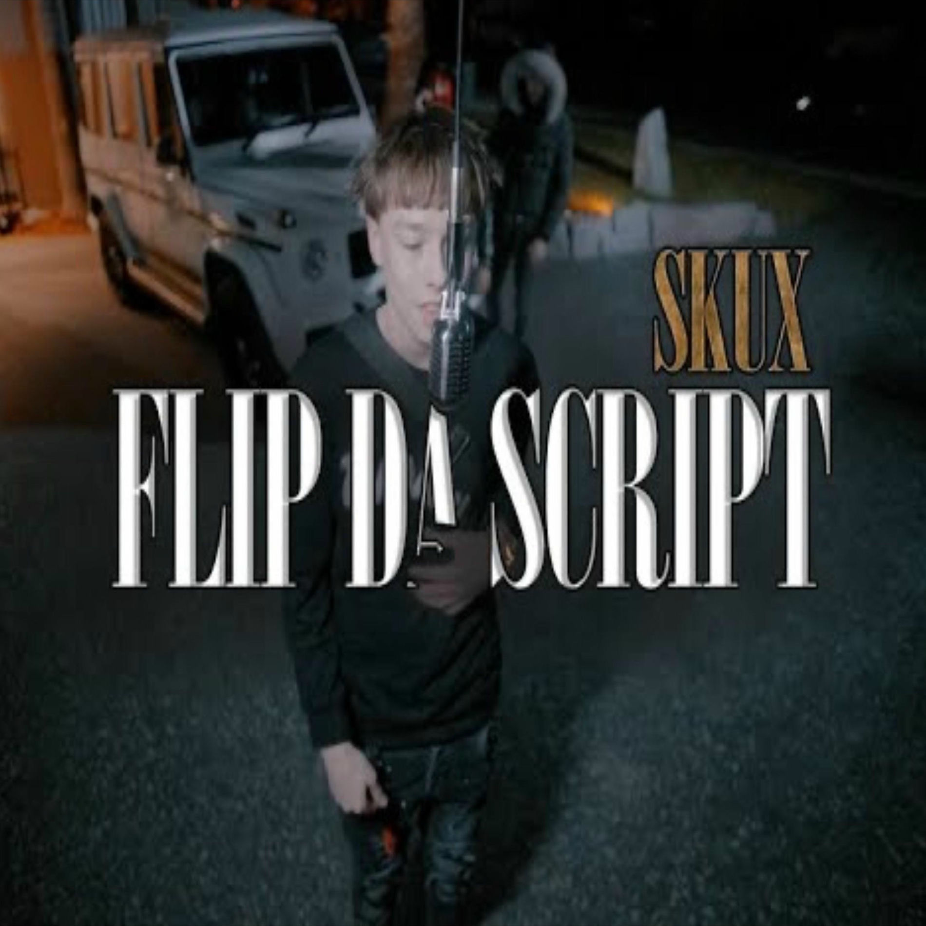 洋楽 G-RAP/FLIP DA SCRIP SkuX - FLIP DA SCRIPT | Deezer