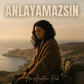 Anlayamazsın