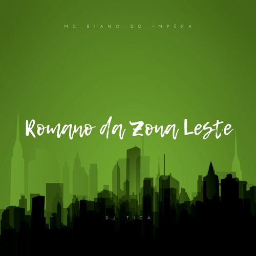 Romano da Zona Leste