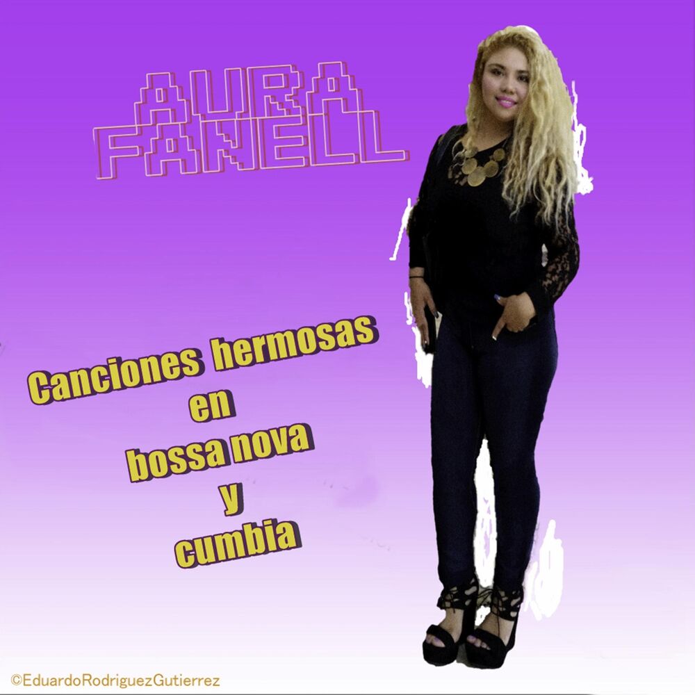 Picture of Canciones Hermosas en Bossa Nova y Cumbia (feat. Eduardo Rodriguez Gutierrez)