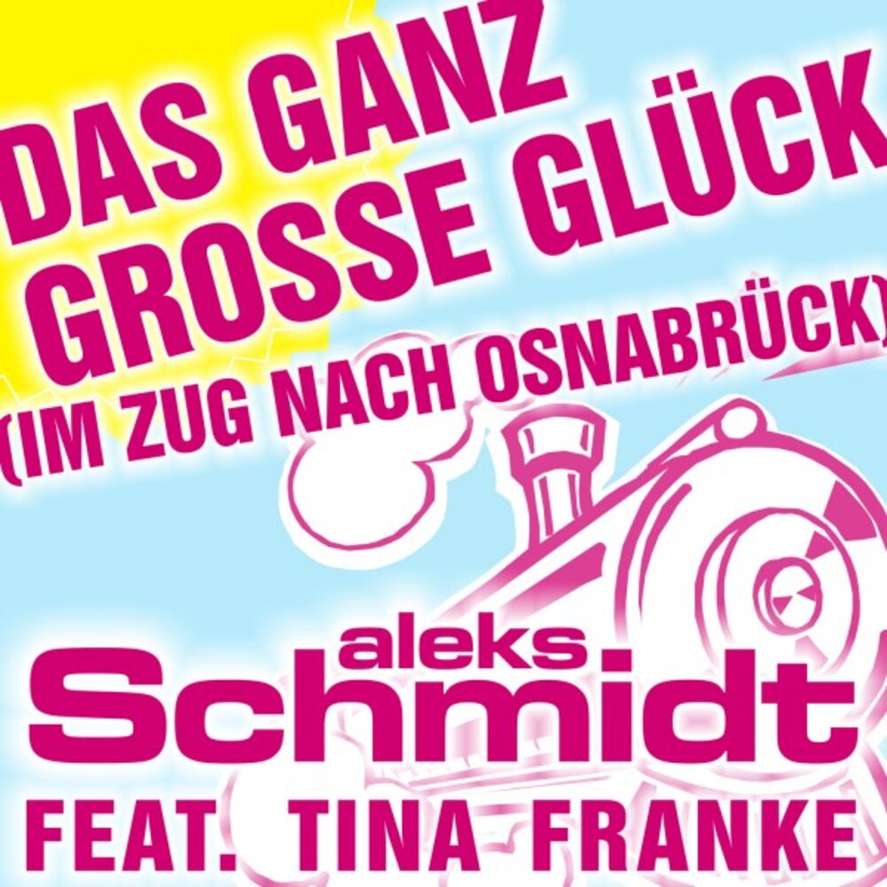 Picture of Das Ganz Große Glück (Im Zug Nach Osnabrück) (Party-Version)