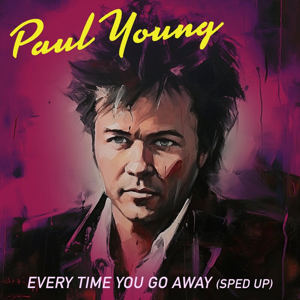 Picture of Every Time You Go Away (Re-recorded - Sped Up)