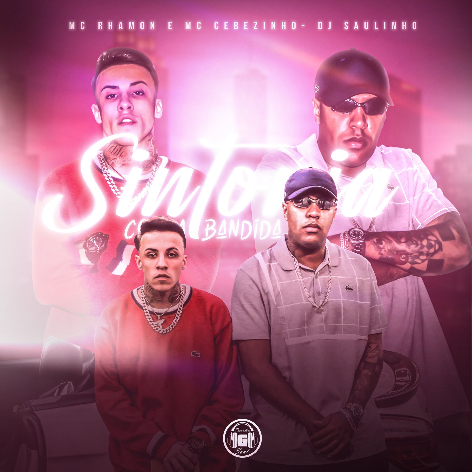 Album cover of Sintonia Com a Bandida