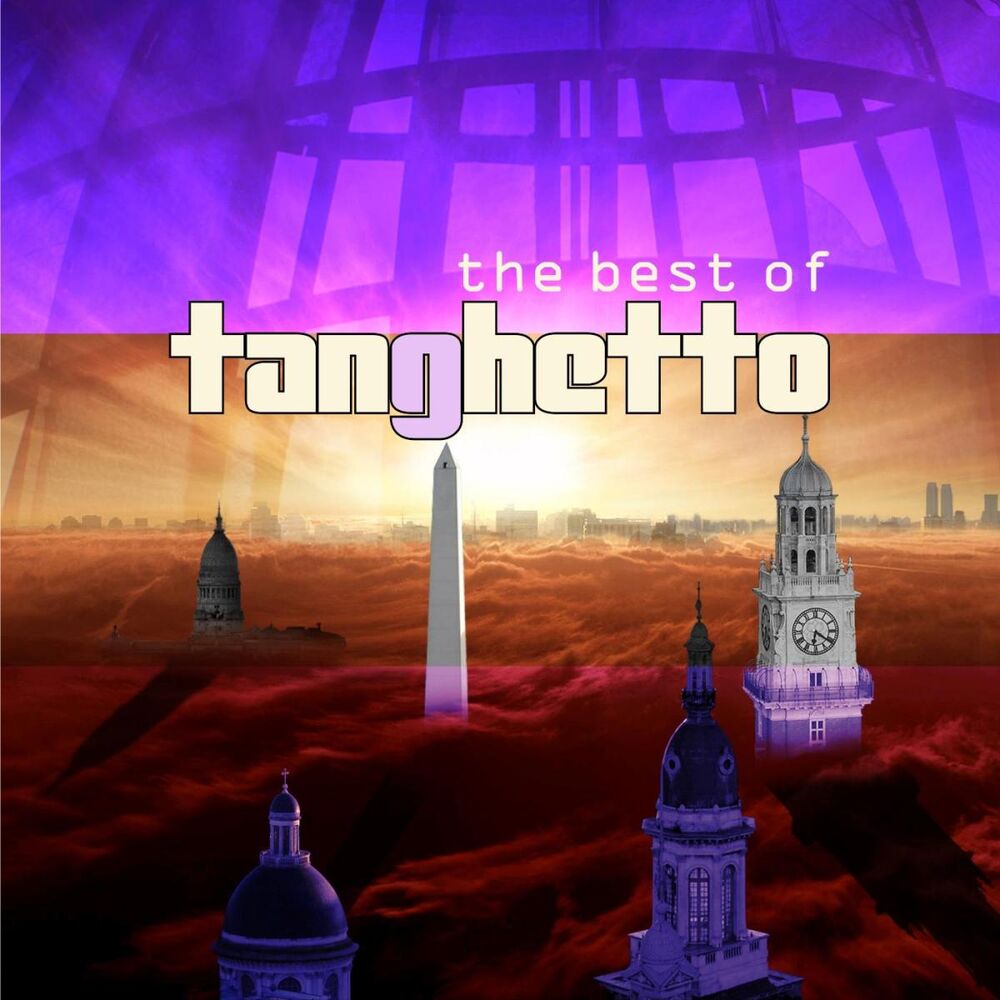 Picture of The Best of Tanghetto (Deluxe Edition)