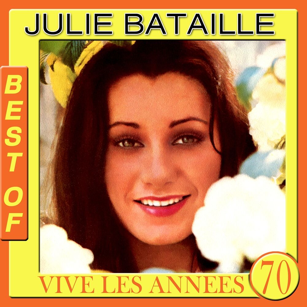 Picture of Julie Bataille Best Of (Vive les années 70)