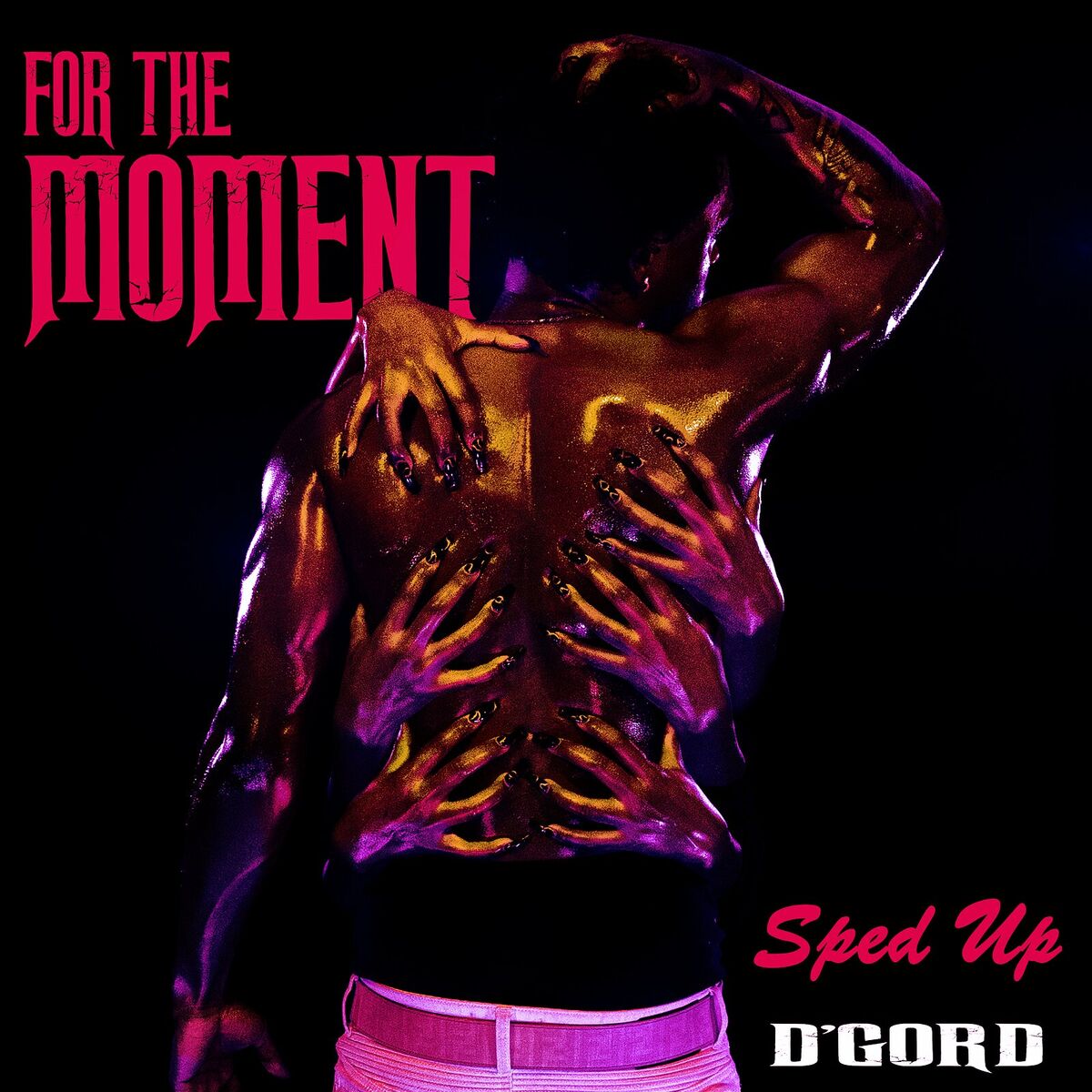 Album cover of For the Moment (Sped Up)