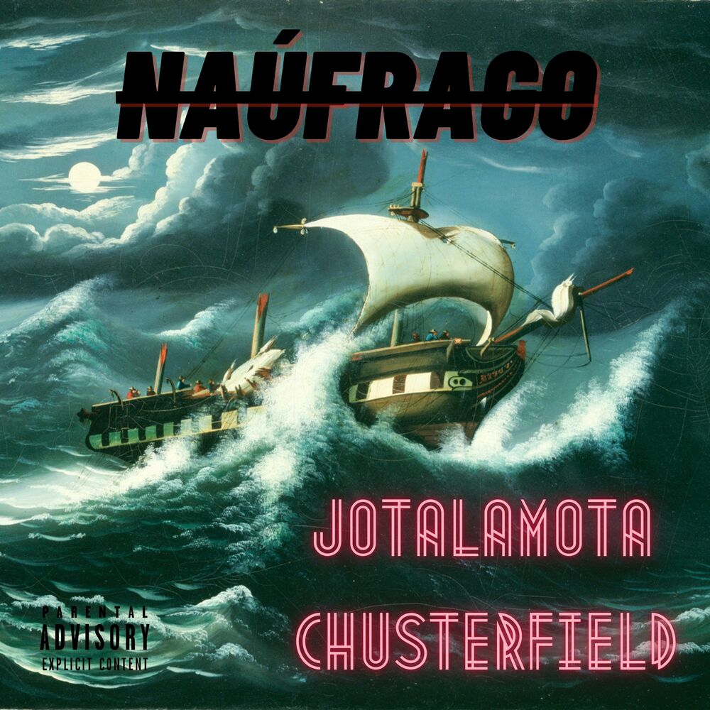Picture of NAÚFRAGO (feat. Chusterfield)
