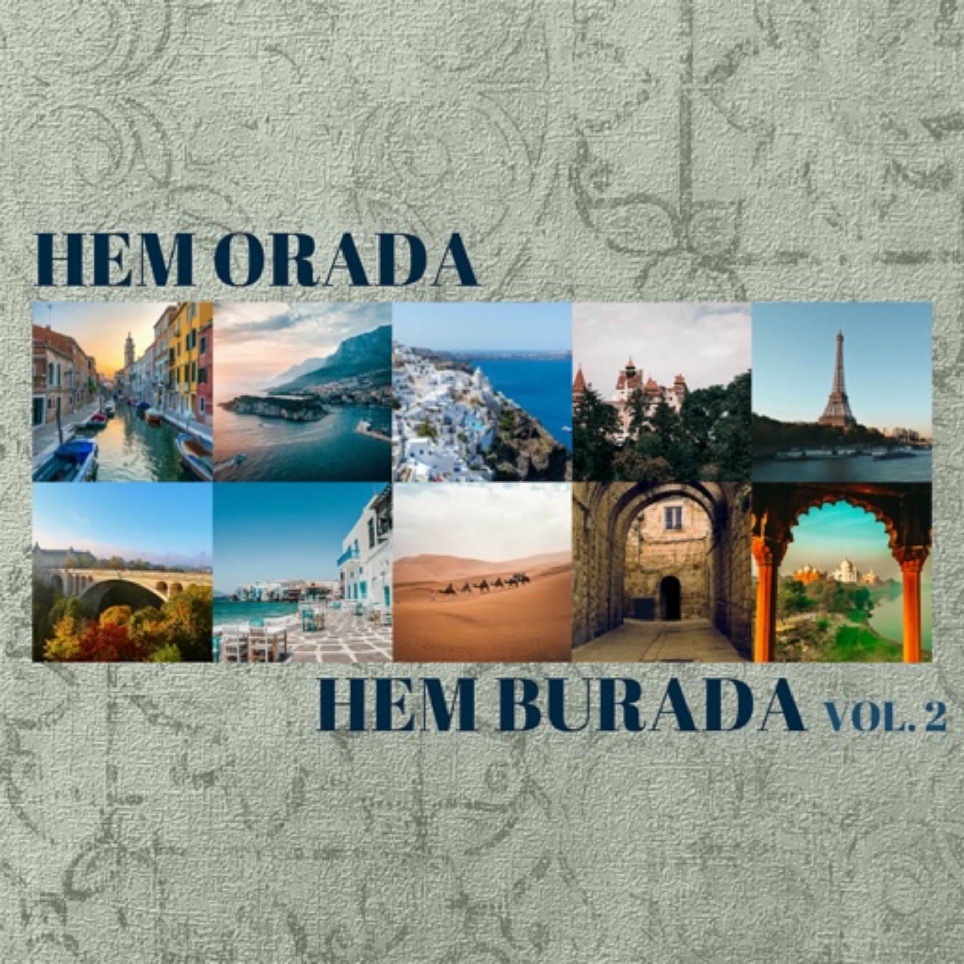 Album cover of Hem Orada Hem Burada, Vol. 2