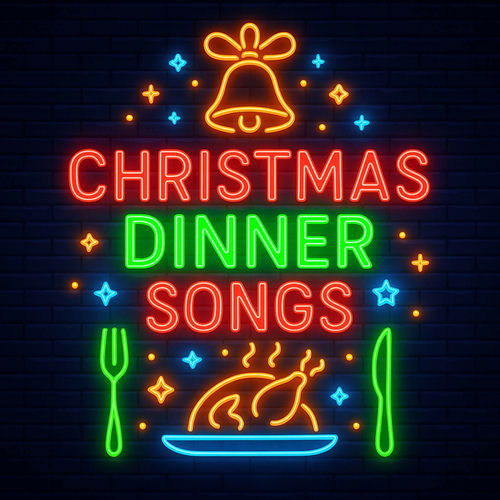 Christmas Dinner Songs