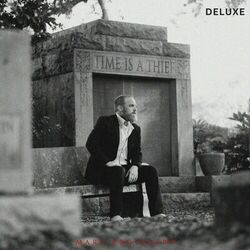 Cover of Time is a Thief (Deluxe)