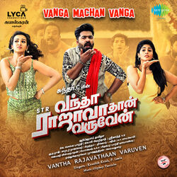Cover of Vanga Machan Vanga (From "Vantha Rajavathaan Varuven") - Single