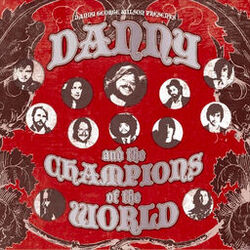 Cover of Danny & The Champions of the World