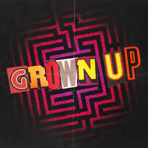 Grown Up