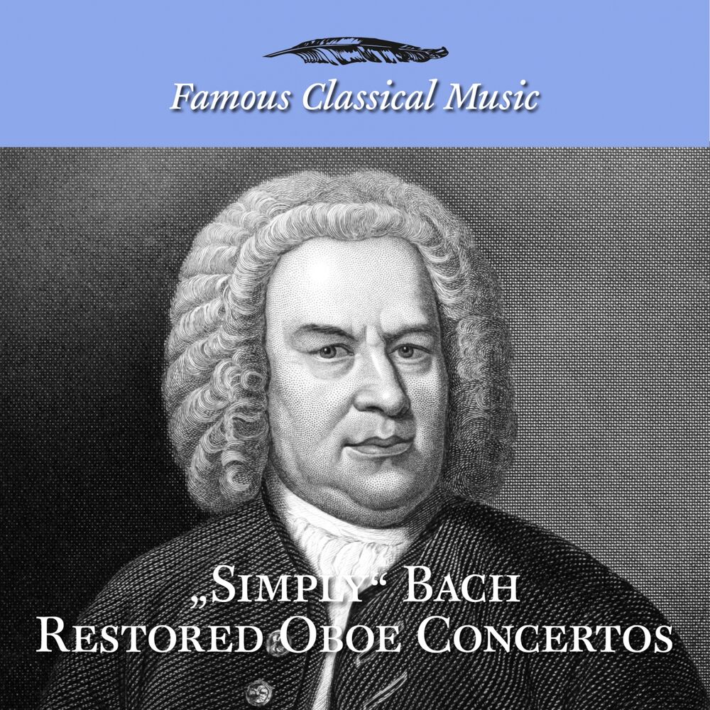 Picture of Simply Bach Restored Oboe Concertos (Famous Classical Music)