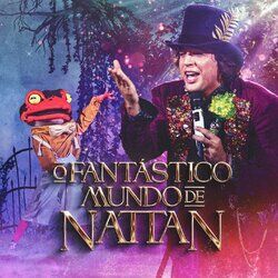 Cover of O Fantástico Mundo De Nattan (Ao Vivo)