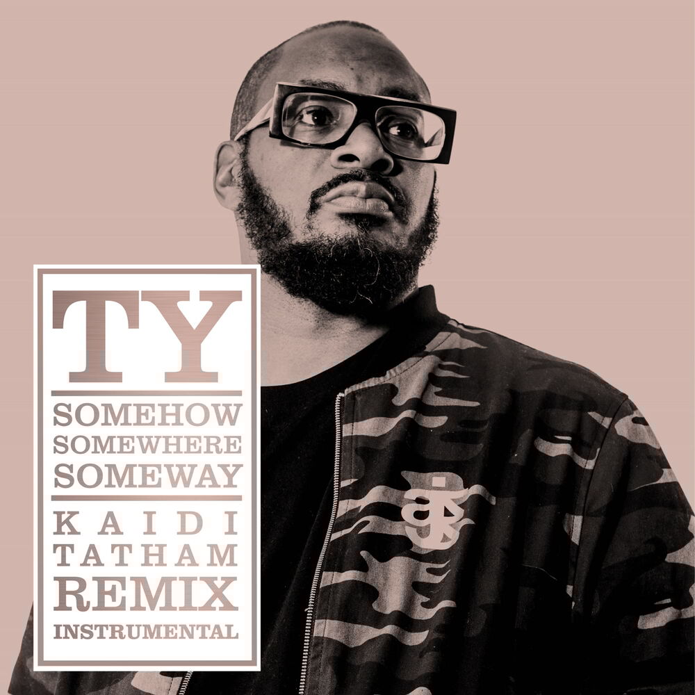Picture of Somehow Somewhere Someway (Kaidi Tatham Remix Instrumental)