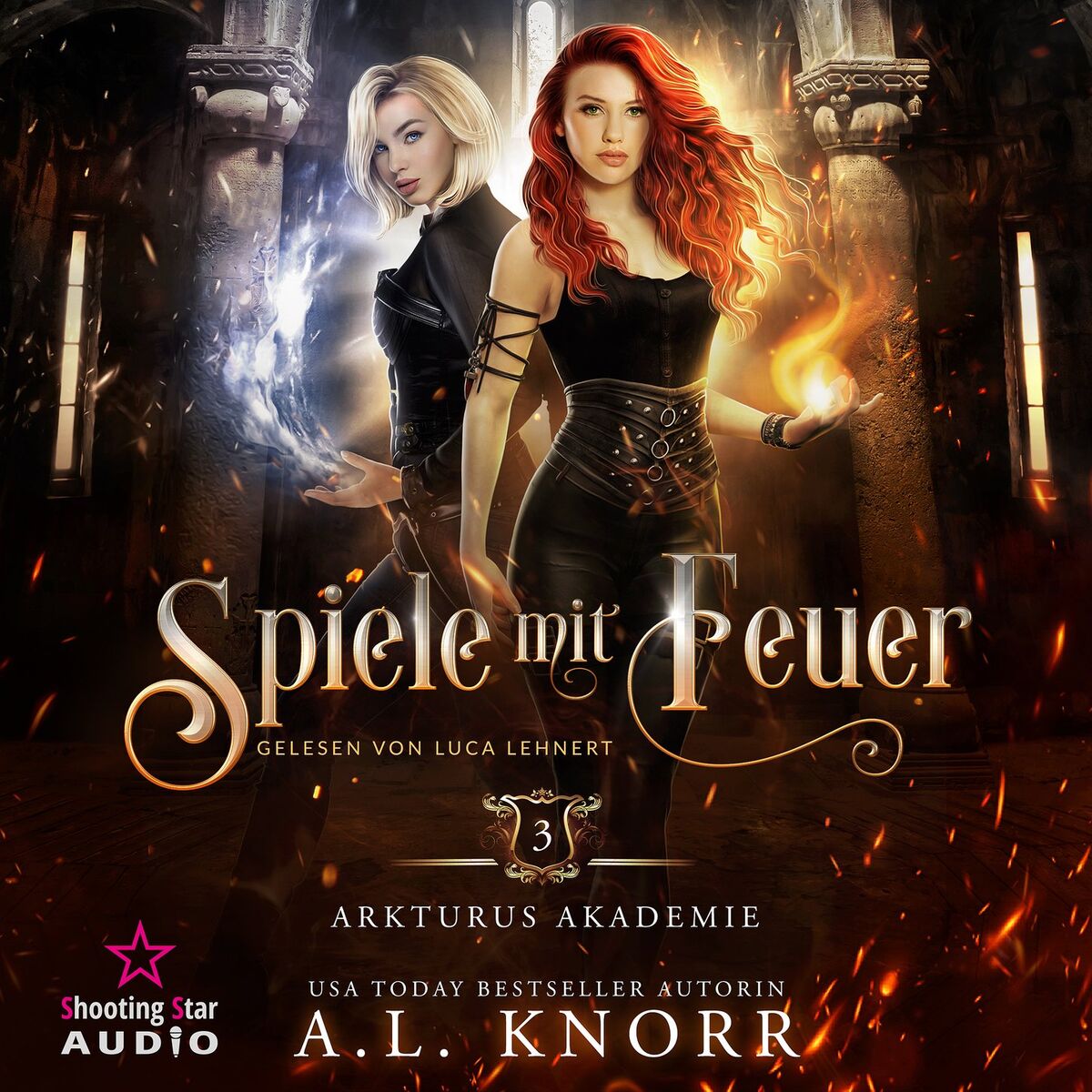 Album cover of Kapitel 1 - Spiele mit Feuer - Arkturus Akademie, Band 3