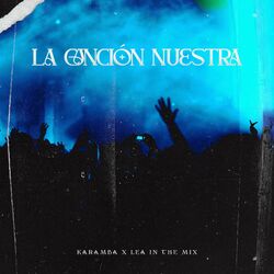 Cover of La cancion nuestra (feat. Lea in the mix)