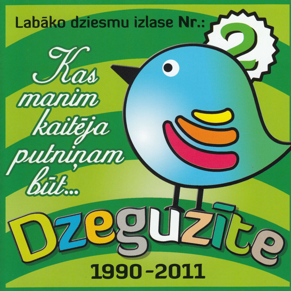 Album cover of Kas Manim Kaitēja Putniņam Būt.. Vol.2