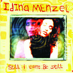 Cover of Still I Can't Be Still