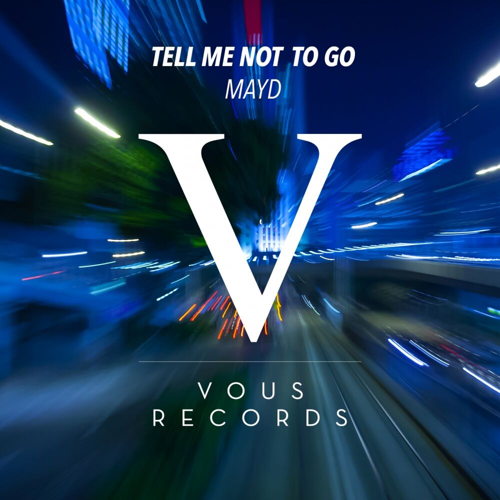 Picture of Tell Me Not To Go